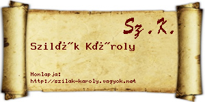 Szilák Károly névjegykártya